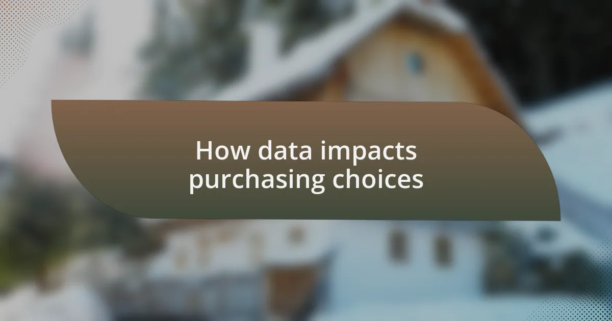 How data impacts purchasing choices