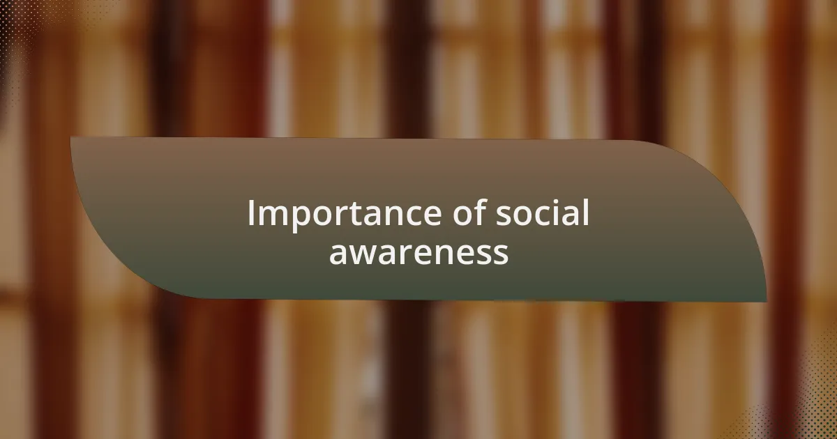 Importance of social awareness
