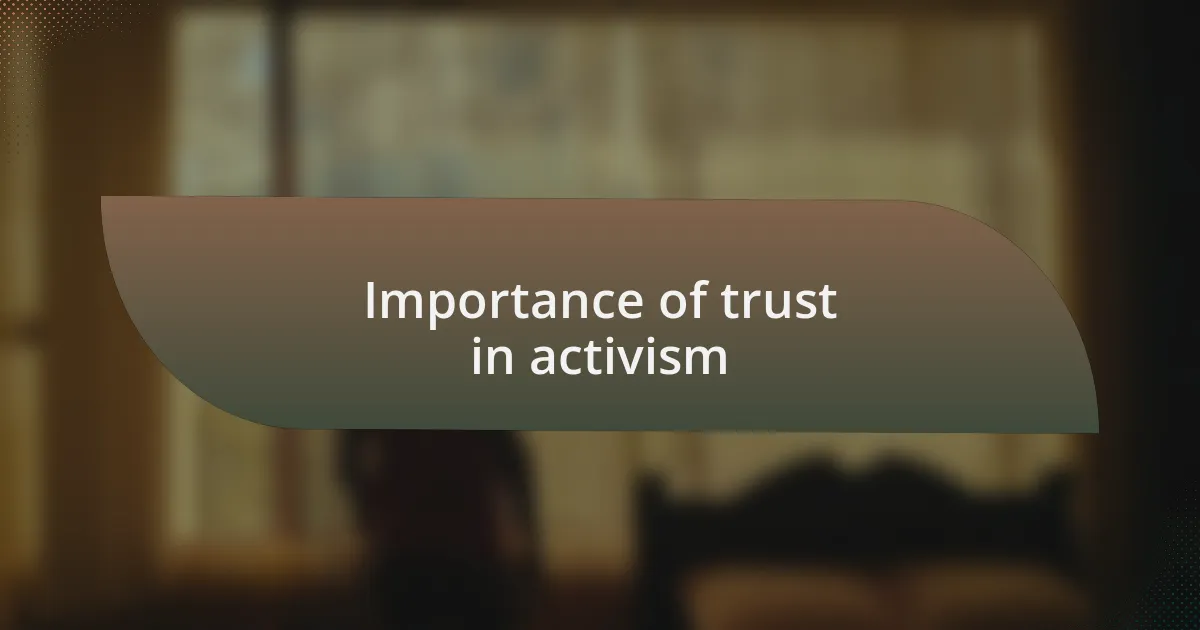 Importance of trust in activism