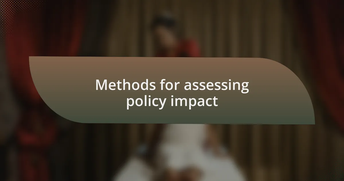 Methods for assessing policy impact