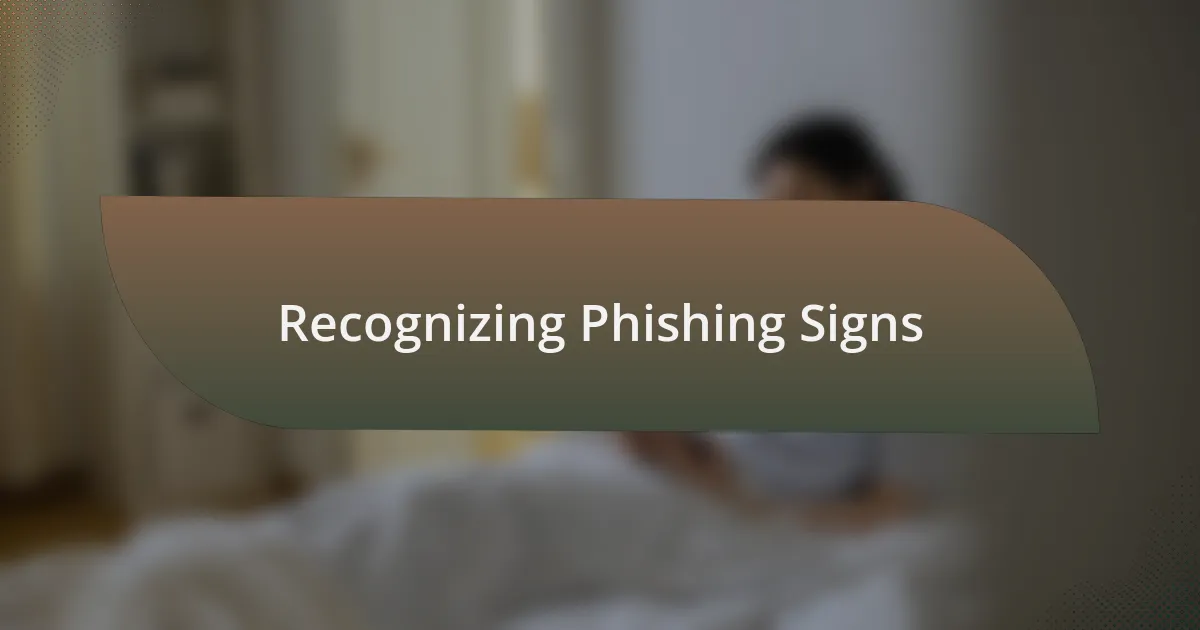 Recognizing Phishing Signs