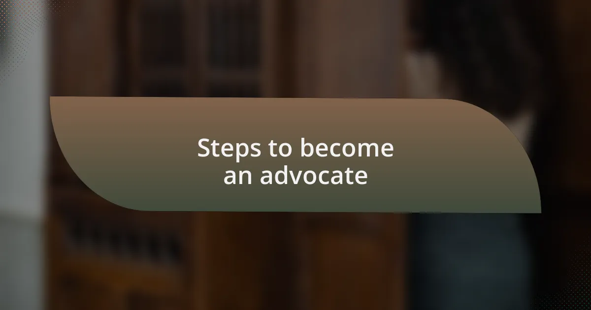 Steps to become an advocate